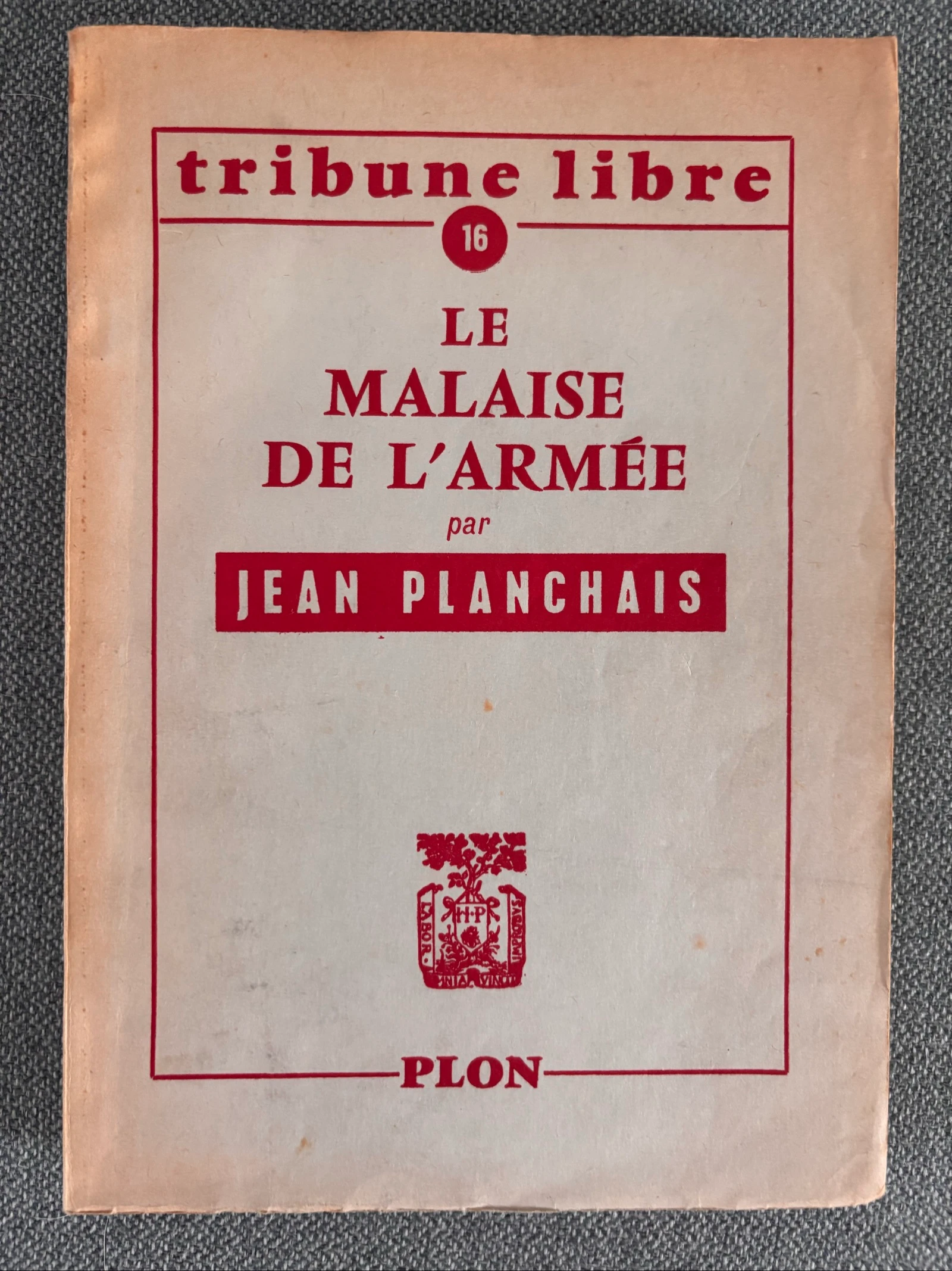 Le malaise de l’armée par Jean Planchais